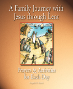 A Family Journey with Jesus through Lent