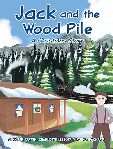 Jack and the Wood Pile - A Christmas Story